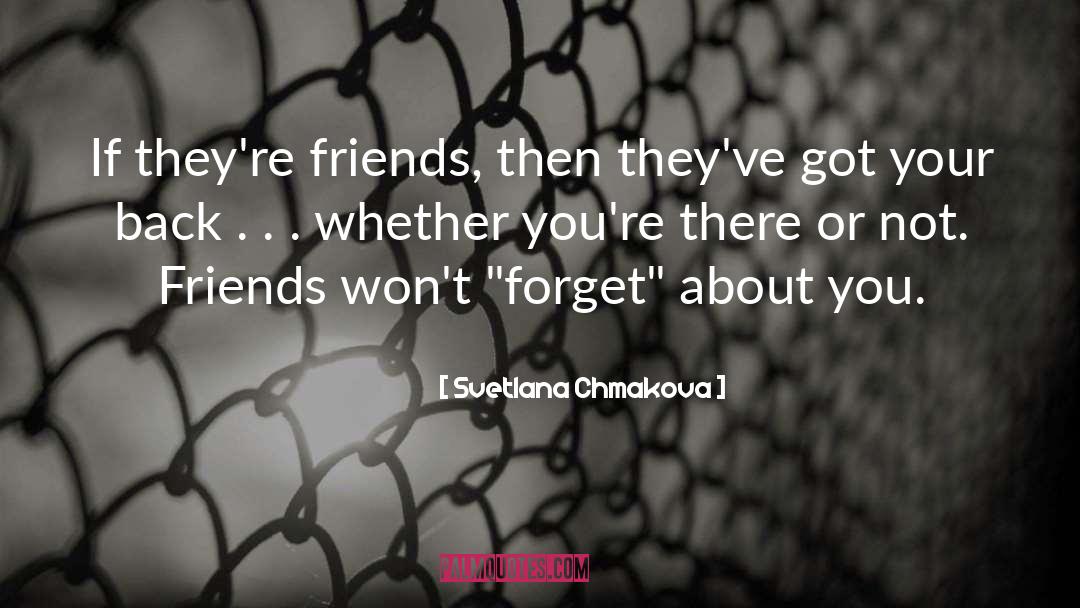 Svetlana Chmakova Quotes: If they're friends, then they've