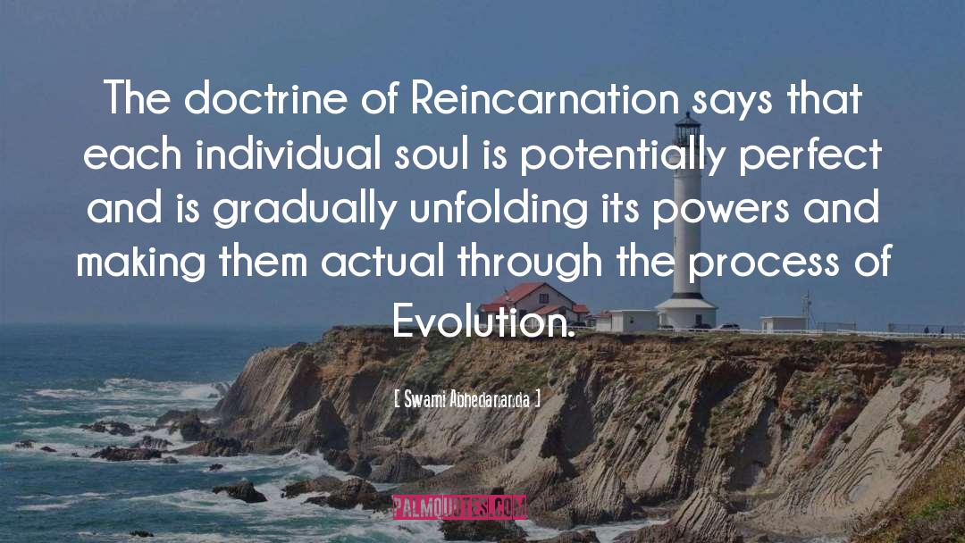 Swami Abhedananda Quotes: The doctrine of Reincarnation says