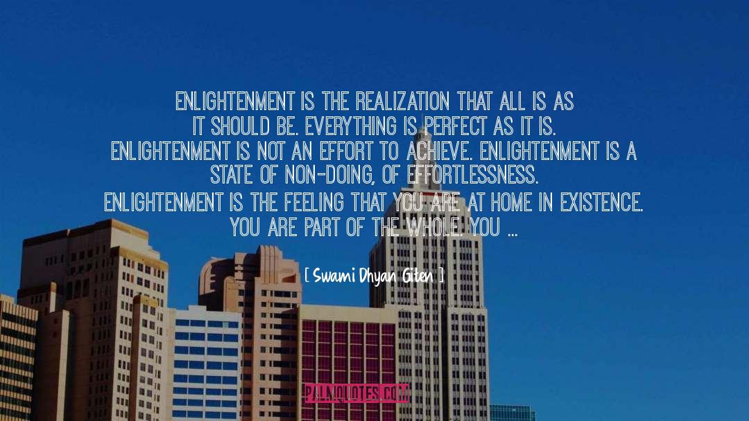 Swami Dhyan Giten Quotes: Enlightenment is the realization that