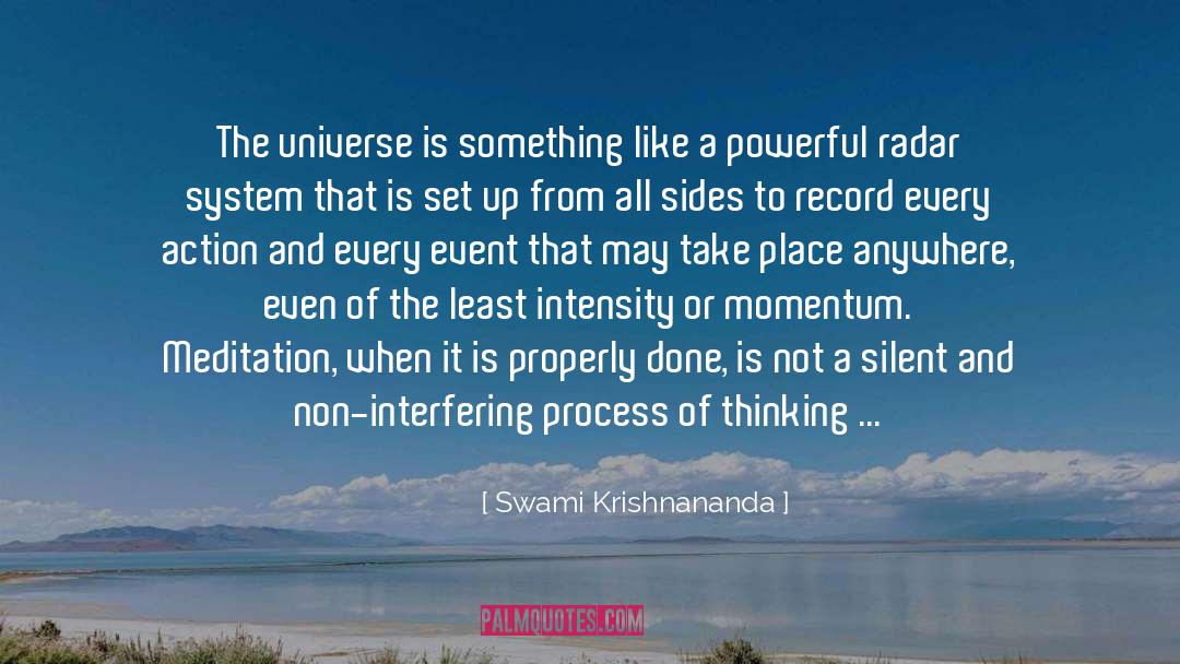 Swami Krishnananda Quotes: The universe is something like