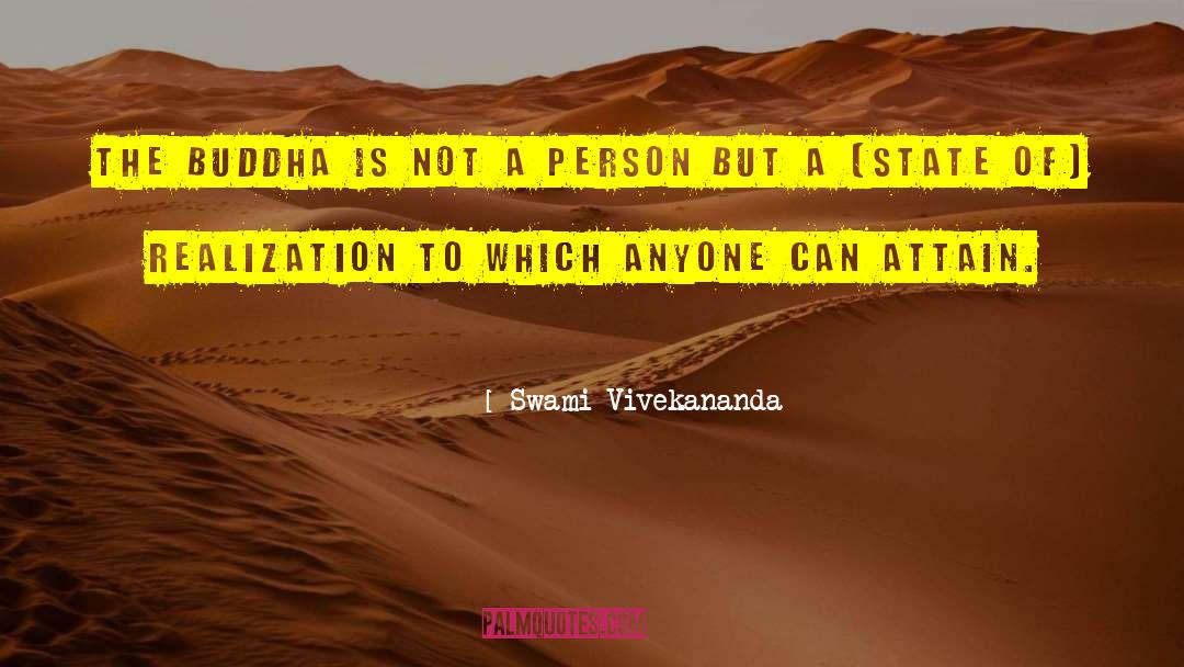 Swami Vivekananda Quotes: The Buddha is not a