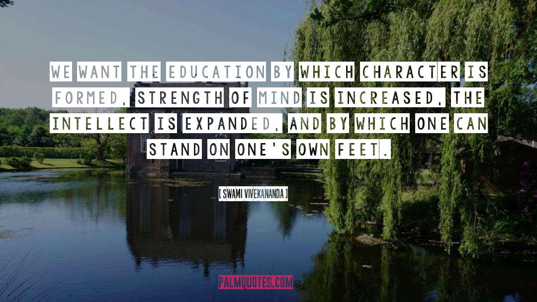 Swami Vivekananda Quotes: We want the education by