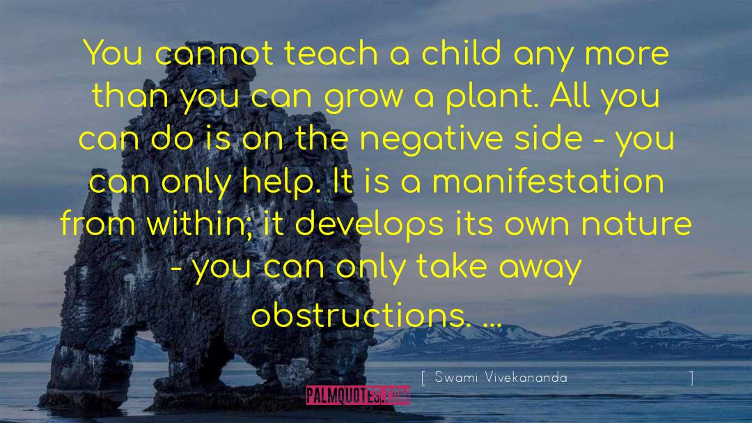 Swami Vivekananda Quotes: You cannot teach a child