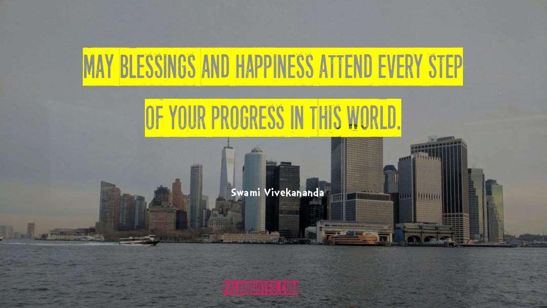 Swami Vivekananda Quotes: May blessings and happiness attend