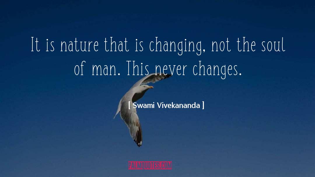 Swami Vivekananda Quotes: It is nature that is