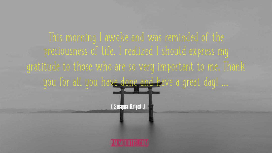 Swapna Rajput Quotes: This morning I awoke and