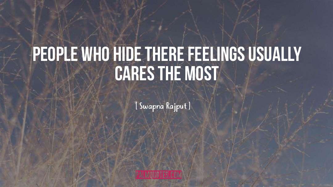 Swapna Rajput Quotes: People who hide there feelings