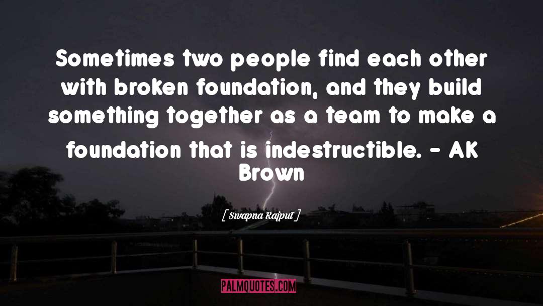 Swapna Rajput Quotes: Sometimes two people find each