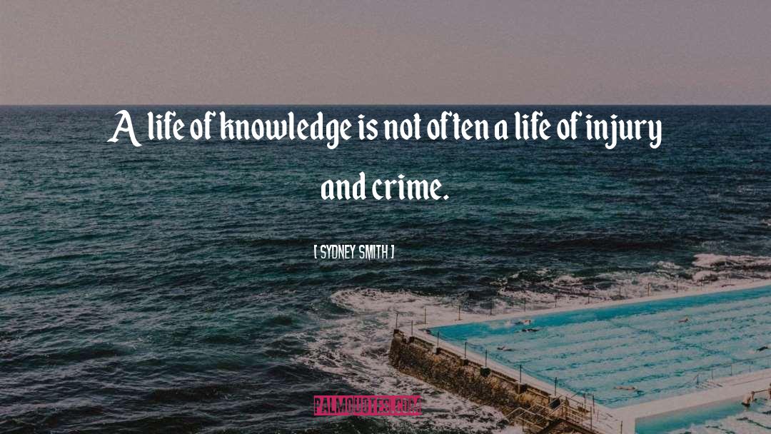 Sydney Smith Quotes: A life of knowledge is