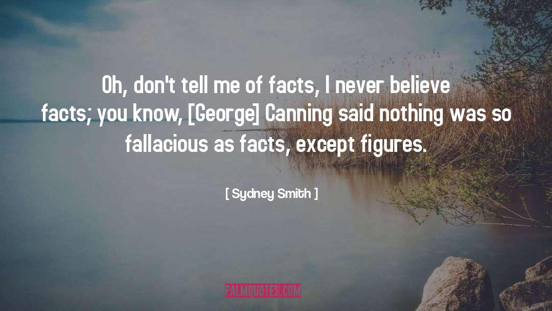 Sydney Smith Quotes: Oh, don't tell me of