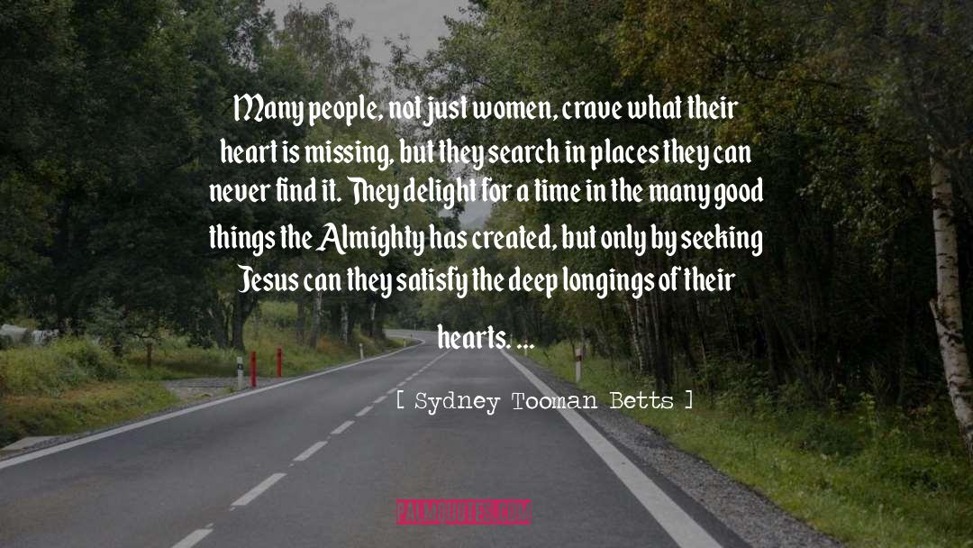 Sydney Tooman Betts Quotes: Many people, not just women,
