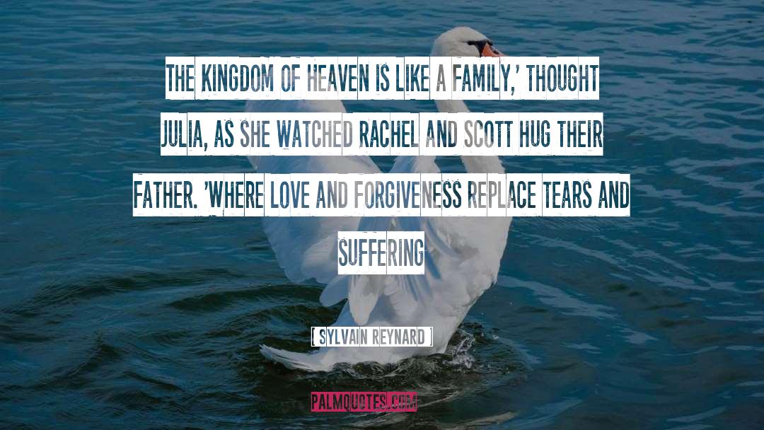 Sylvain Reynard Quotes: The Kingdom of Heaven is