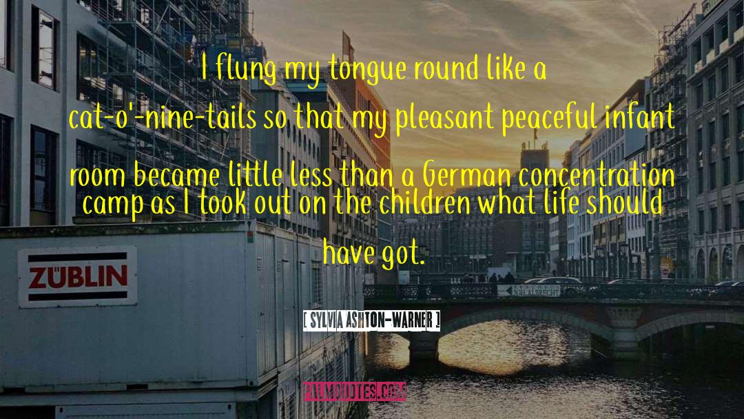 Sylvia Ashton-Warner Quotes: I flung my tongue round