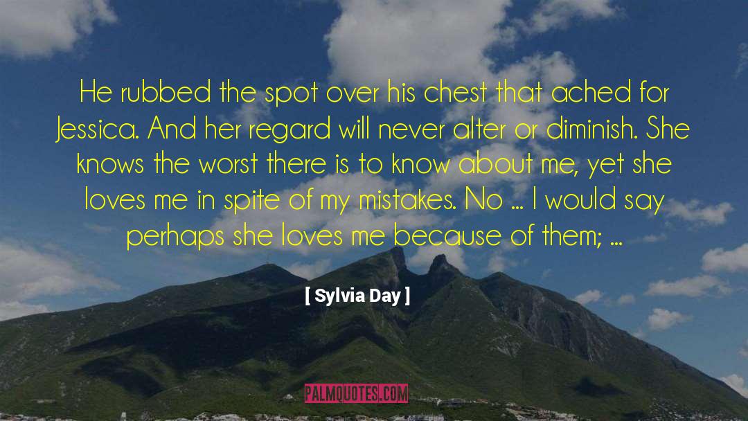 Sylvia Day Quotes: He rubbed the spot over