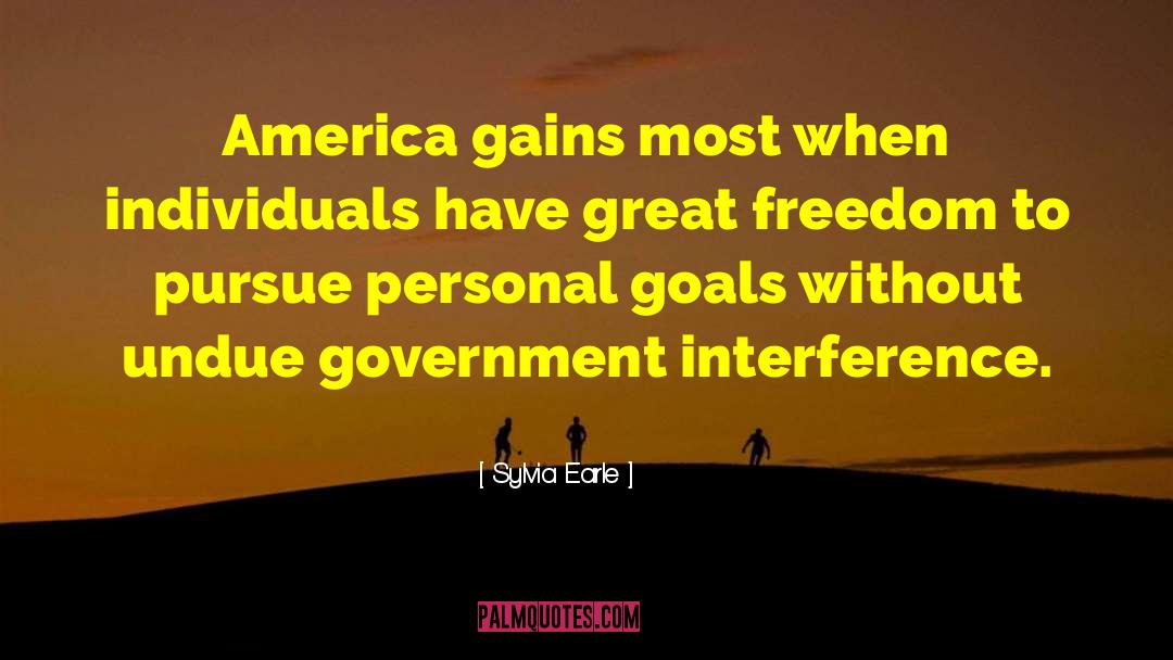 Sylvia Earle Quotes: America gains most when individuals