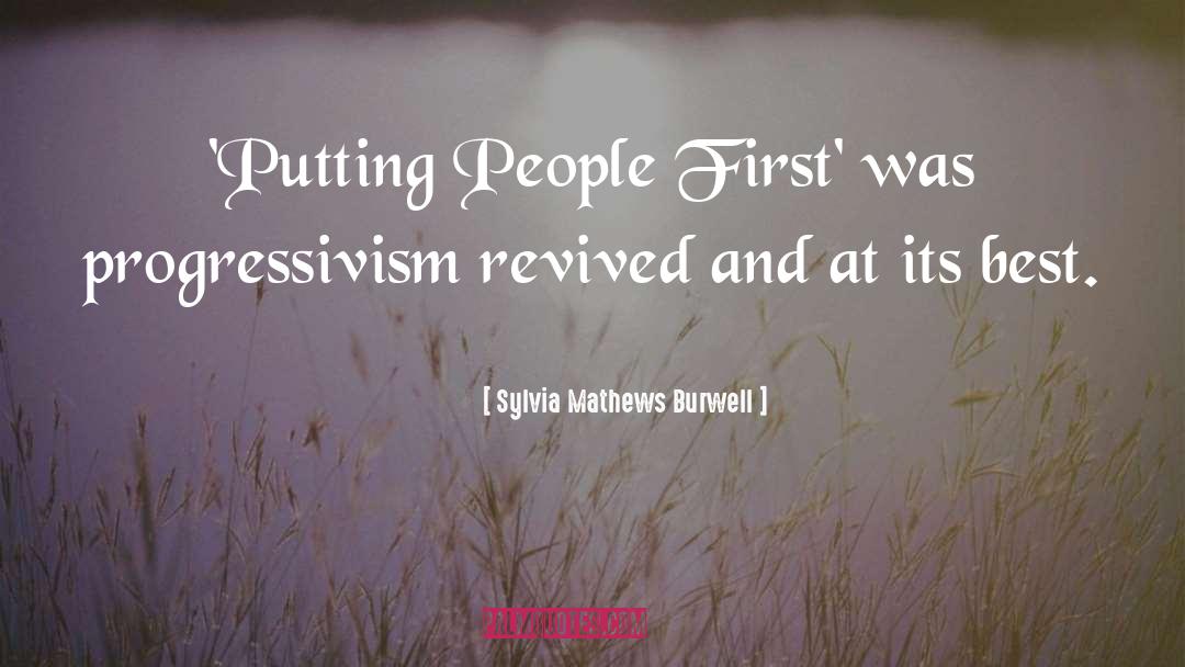 Sylvia Mathews Burwell Quotes: 'Putting People First' was progressivism