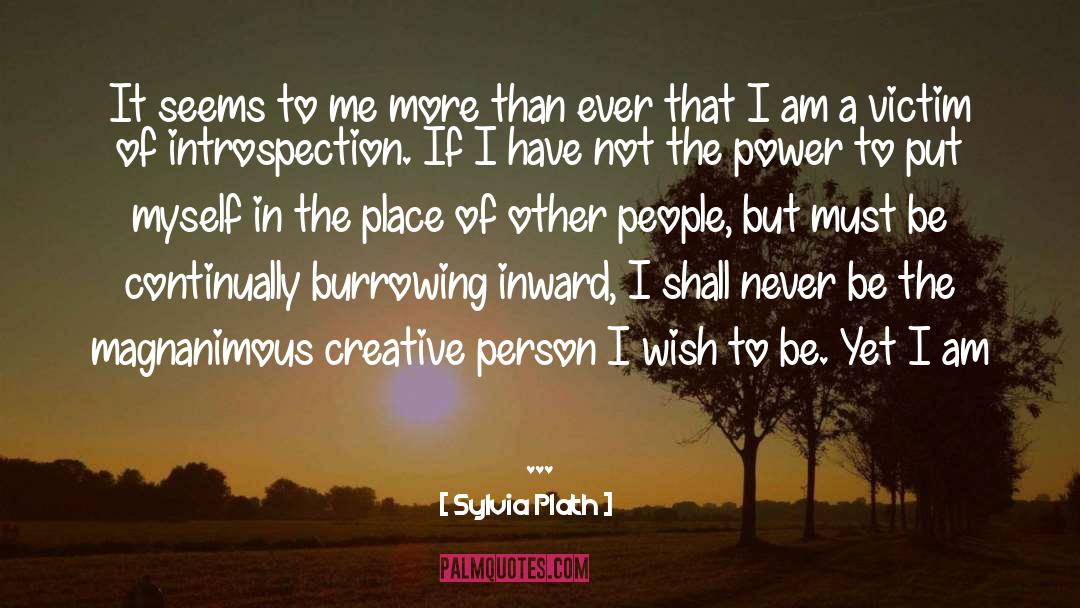 Sylvia Plath Quotes: It seems to me more