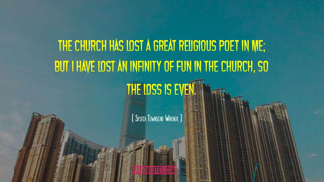 Sylvia Townsend Warner Quotes: The Church has lost a