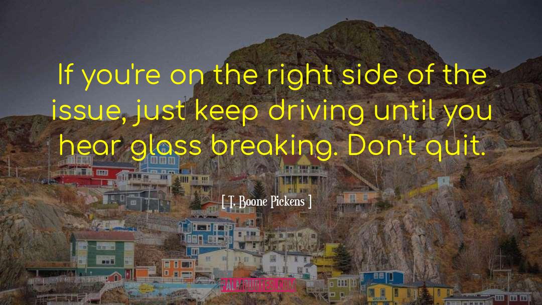 T. Boone Pickens Quotes: If you're on the right
