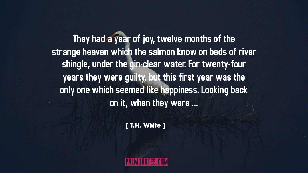 T.H. White Quotes: They had a year of