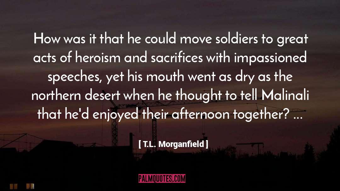 T.L. Morganfield Quotes: How was it that he