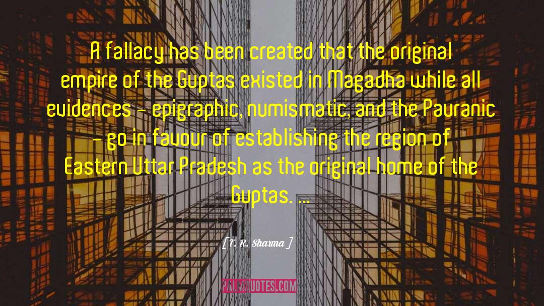 T. R. Sharma Quotes: A fallacy has been created