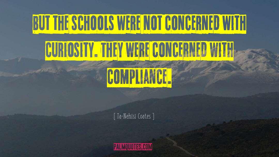 Ta-Nehisi Coates Quotes: but the schools were not