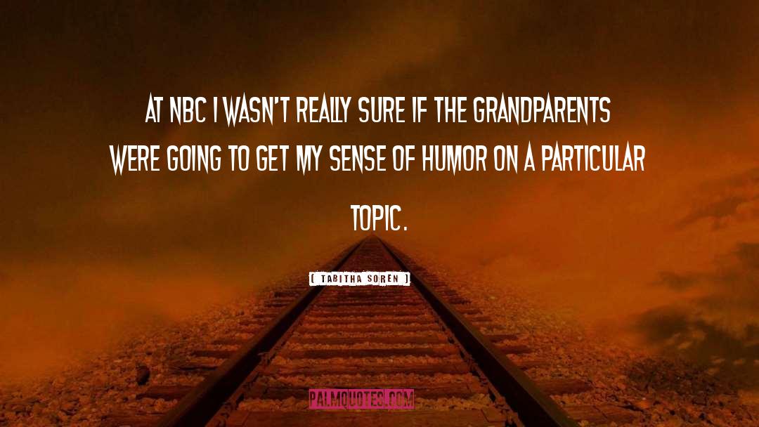 Tabitha Soren Quotes: At NBC I wasn't really