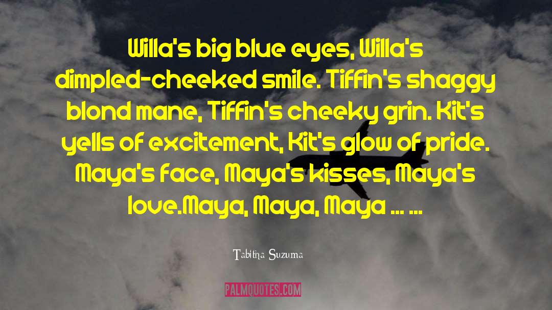 Tabitha Suzuma Quotes: Willa's big blue eyes, Willa's