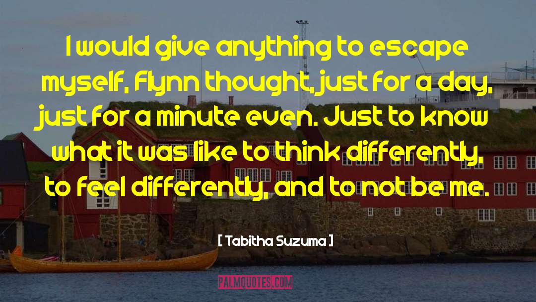 Tabitha Suzuma Quotes: I would give anything to