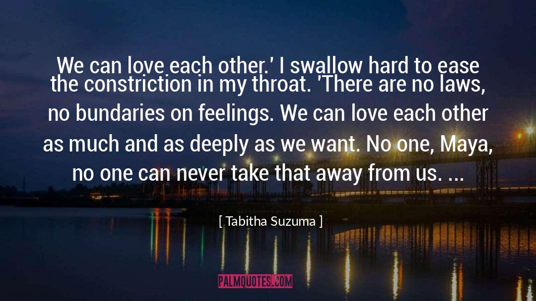 Tabitha Suzuma Quotes: We can love each other.'