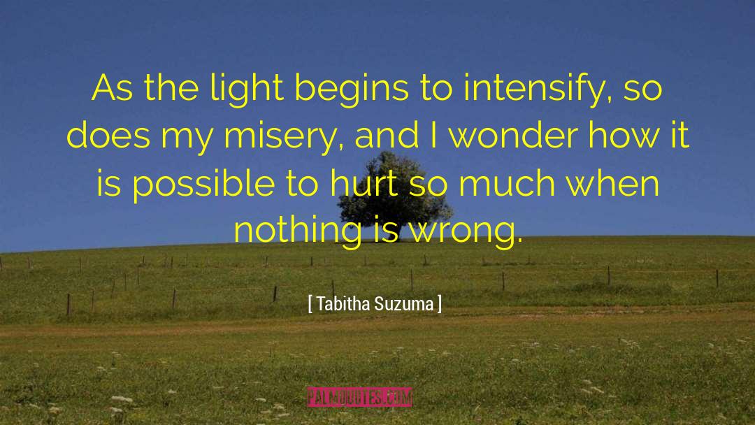 Tabitha Suzuma Quotes: As the light begins to