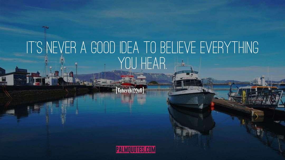 Tahereh Mafi Quotes: It's never a good idea