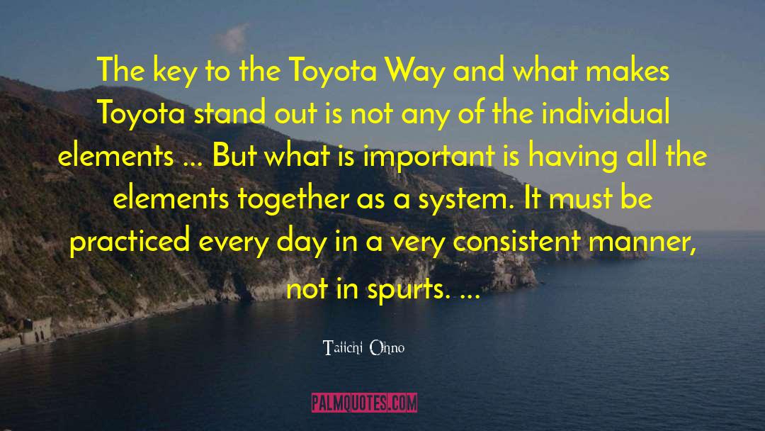 Taiichi Ohno Quotes: The key to the Toyota