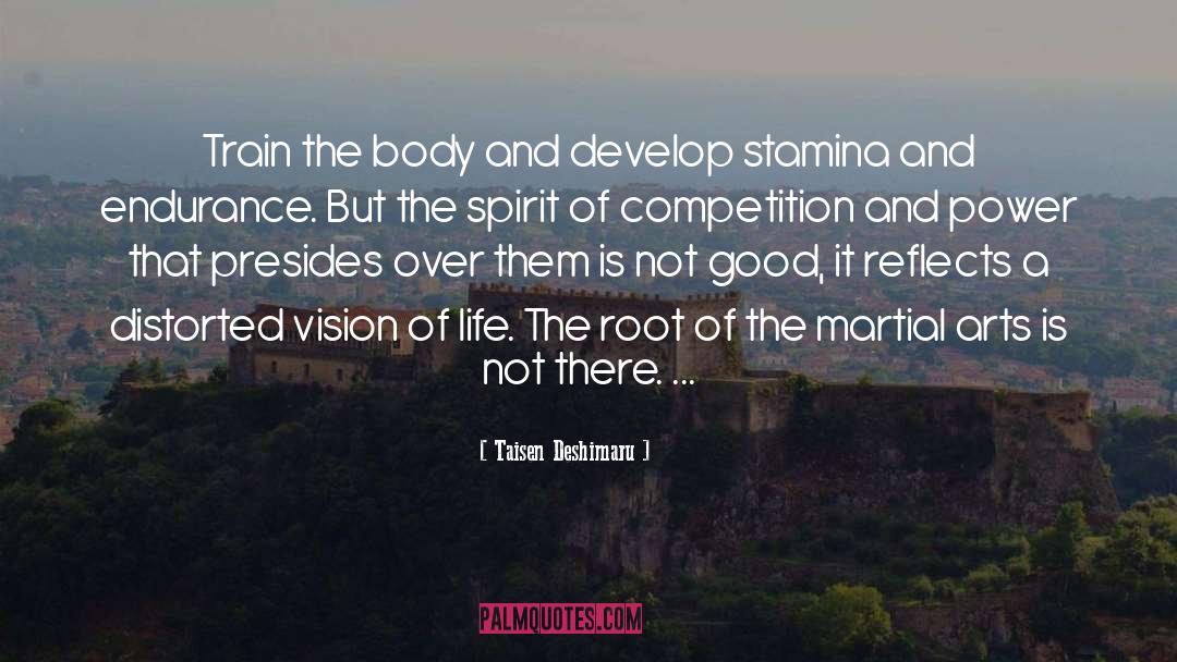 Taisen Deshimaru Quotes: Train the body and develop