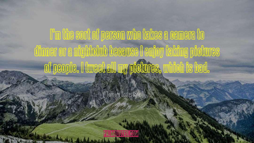 Tamara Ecclestone Quotes: I'm the sort of person