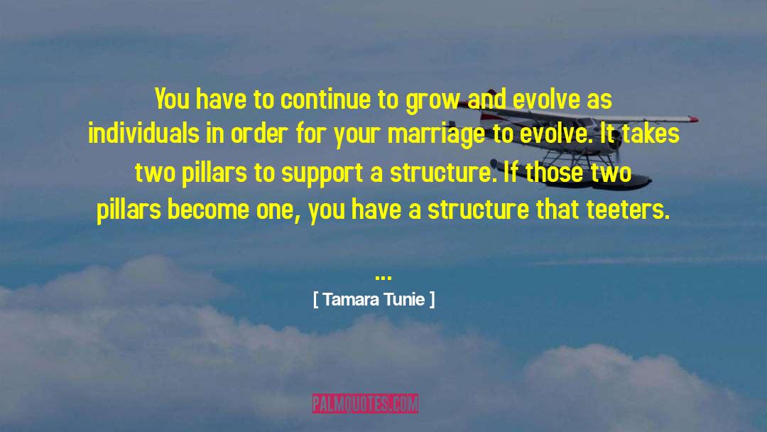 Tamara Tunie Quotes: You have to continue to