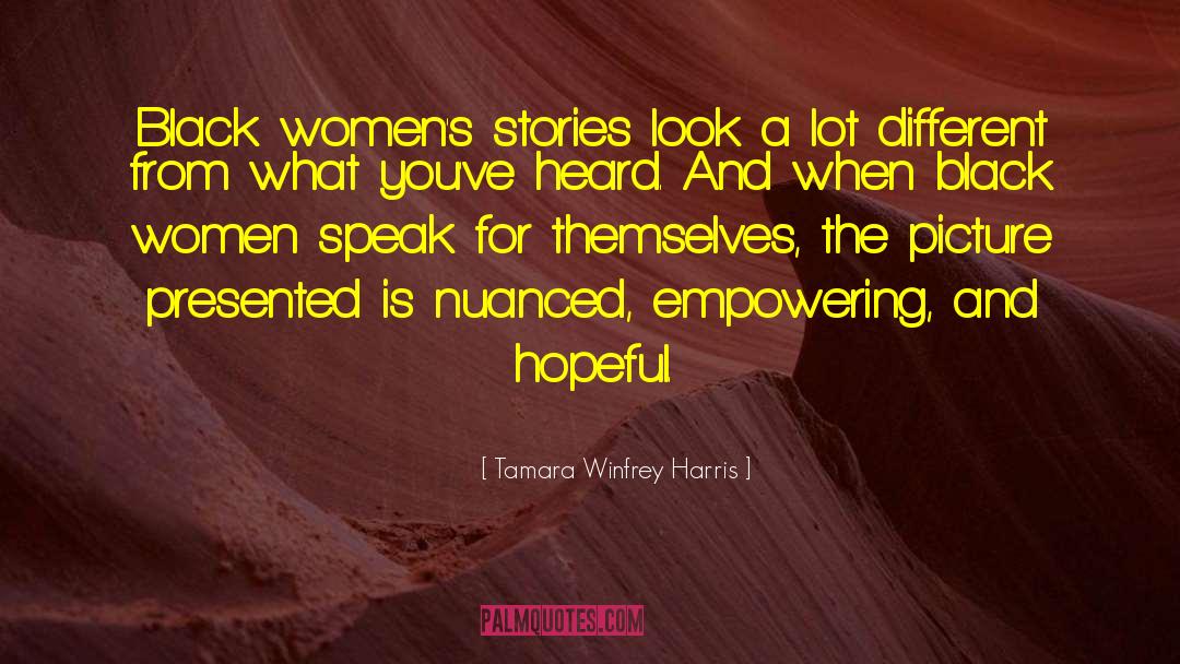 Tamara Winfrey Harris Quotes: Black women's stories look a