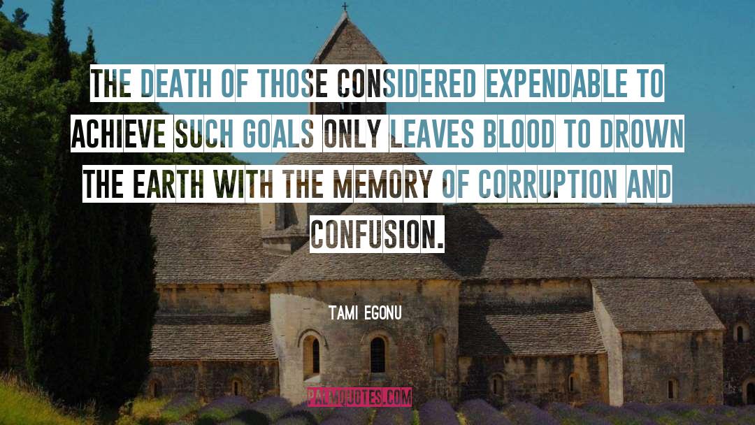 Tami Egonu Quotes: The death of those considered