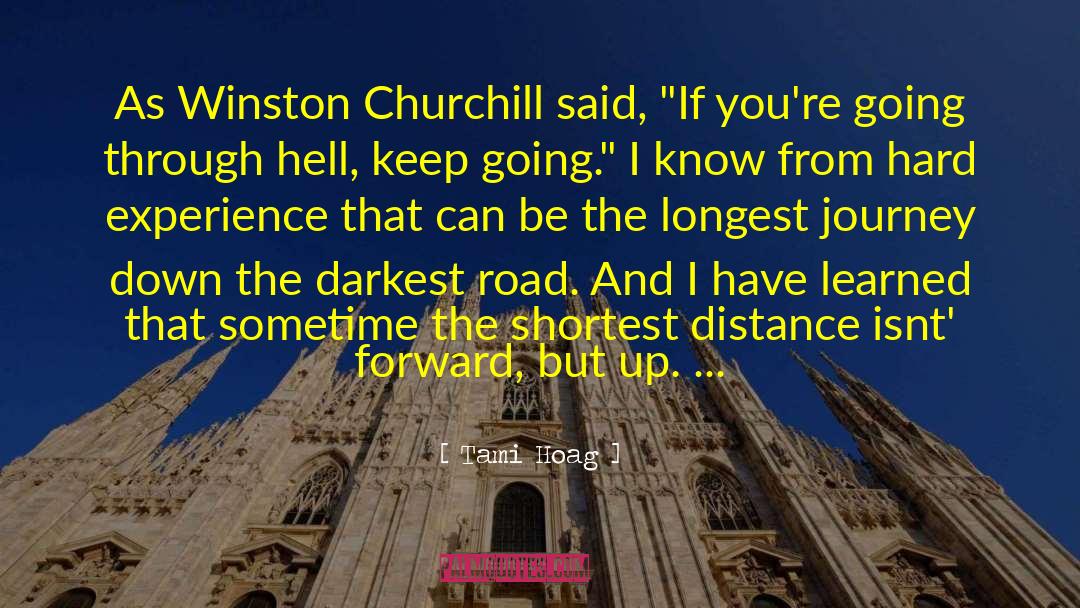 Tami Hoag Quotes: As Winston Churchill said, 