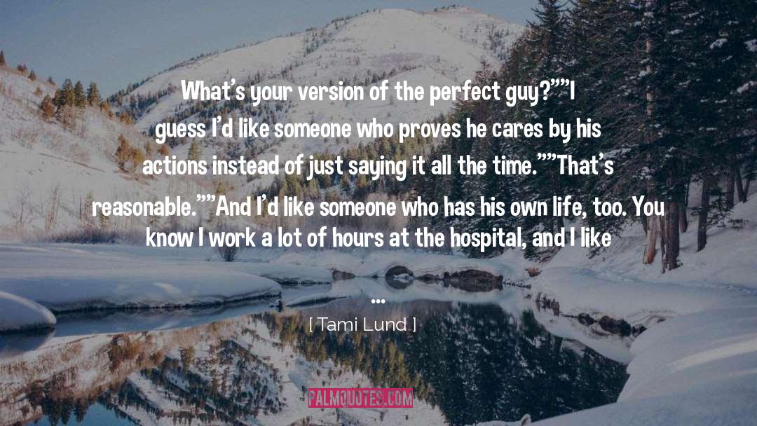 Tami Lund Quotes: What's your version of the