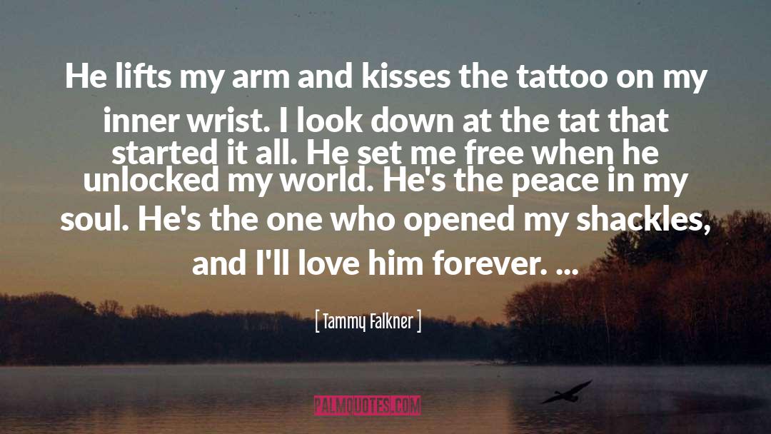 Tammy Falkner Quotes: He lifts my arm and