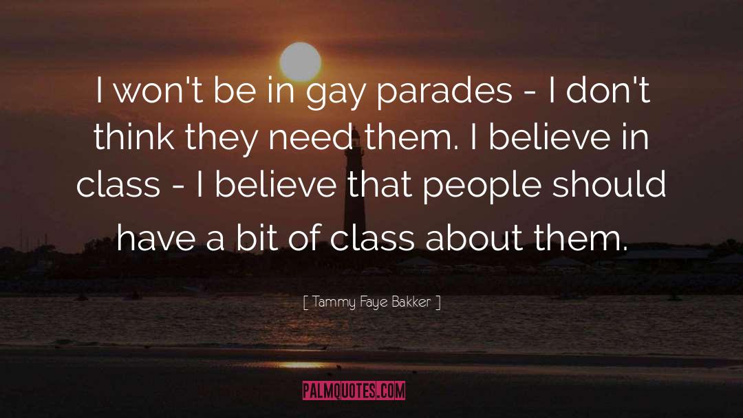 Tammy Faye Bakker Quotes: I won't be in gay