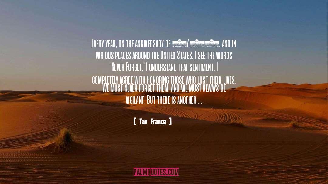 Tan France Quotes: Every year, on the anniversary