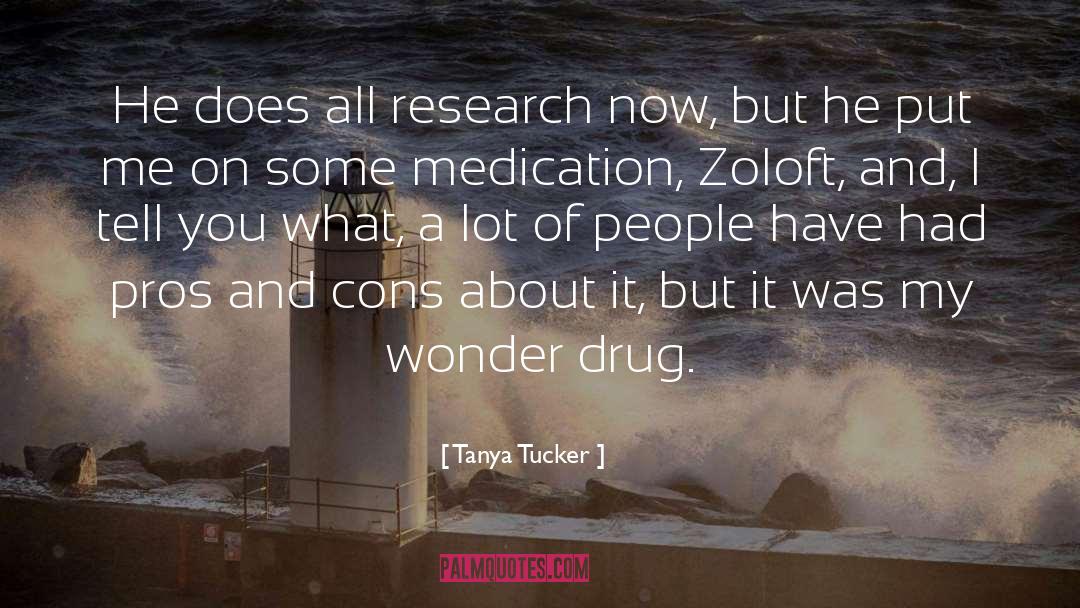 Tanya Tucker Quotes: He does all research now,