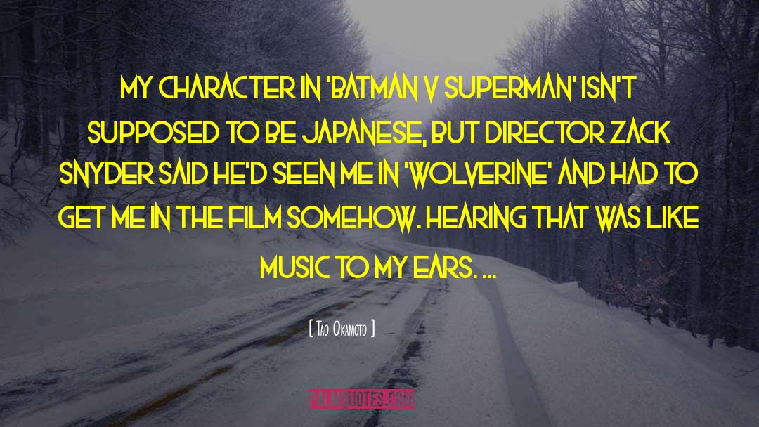 Tao Okamoto Quotes: My character in 'Batman v