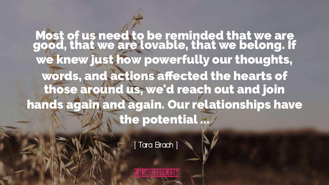 Tara Brach Quotes: Most of us need to