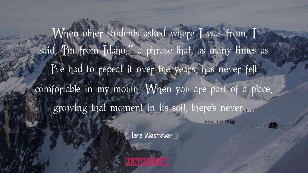 Tara Westover Quotes: When other students asked where