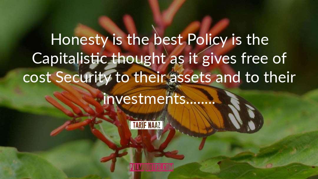 Tarif Naaz Quotes: Honesty is the best Policy