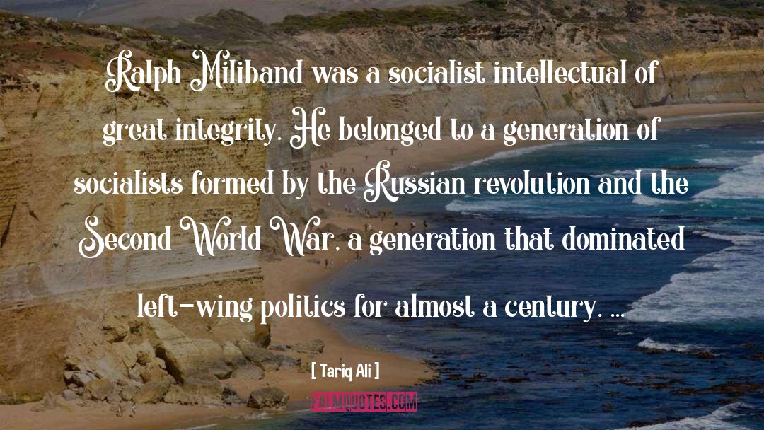 Tariq Ali Quotes: Ralph Miliband was a socialist